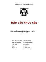 báo cáo thực tập tìm hiểu mạng riêng ảo vpn 