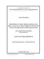 Đổi mới đầu tư phát triển cơ sở hạ tầng phục vụ sản xuất nông nghiệp từ nguồn vốn ngân sách nhà nước ở tỉnh thái nguyên 
