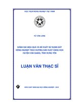 đánh giá hiệu quả và đề xuất sử dụng đất nông nghiệp theo hướng sản xuất hàng hoá huyện văn giang, tỉnh hưng yên