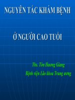 Bài giảng nguyên tắc khám bệnh ở người cao tuổi   ths  tôn hương giang