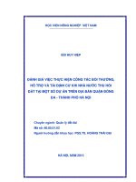 đánh giá việc thực hiện công tác bồi thường, hỗ trợ và tái định cư khi nhà nước thu hồi đất tại một số dự án trên địa bàn quận đống đa   thành phố hà nội