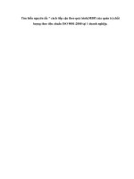 Tìm hiểu nguyên tắc “ cách tiếp cận theo quá trình(MBP) của quản trị chất lượng theo tiêu chuẩn ISO 90012000 tại 1 doanh nghiệp