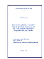 đánh giá ảnh hưởng của thu hồi đất nông nghiệp đến đời sống và việc làm của người nông dân trên địa bàn huyện yên phong, tỉnh bắc ninh 