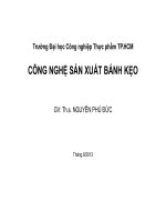 BÀI GIẢNG CÔNG NGHỆ SẢN XUẤT BÁNH KẸO