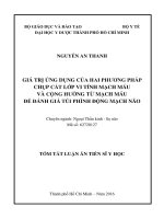 Giá trị ứng dụng của hai phương pháp chụp cắt lớp vi tính mạch máu và cộng hưởng từ mạch máu để đánh giá túi phình động mạch não