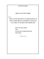 NÂNG CAO SỰ HÀI LÒNG CỦA KHÁCH HÀNG VỀ CHẤT LƯỢNG DỊCH VỤ INTERNET CÁP QUANG CỦA CÔNG TY CỔ PHẦN VIỄN THÔNG FPT