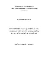 Đánh giá thực trạng, quản lý rác thỉa sinh hoạt trên địa bàn xã thanh lâm, huyện mê linh, thành phố hà nội 