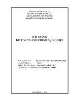 BÀI GIẢNG kế TOÁN HÀNH CHÍNH sự NGHIỆP 
