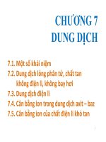 CHƯƠNG 7   DUNG DỊCH