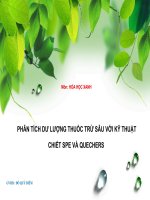 PHÂN TÍCH DƯ LƯỢNG THUỐC TRỪ SÂU VỚI KỸ kỹ thuật chiết spe và quechers