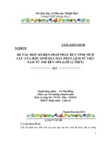 Một số biện pháp phát huy tính tích cực của học sinh qua dạy học phần lịch sử việt nam từ năm 1945 đến năm 1954 (lịch sử 12 THPT) 