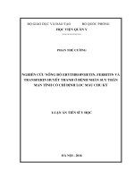 Nghiên cứu nồng độ erythropoietin, ferritin và transferrin huyết thanh ở bệnh nhân suy thận giai đoạn cuối có chỉ định lọc máu  chu kỳ (FULL TEXT)