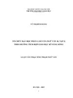 Tổ chức dạy học phần làm văn (ngữ văn 10, tập 2) theo hướng tích hợp giáo dục kĩ năng sống  luận văn ths  giáo dục học