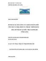 LUẬN văn THẠC sĩ ĐÁNH GIÁ sự hài LÒNG của KHÁCH HÀNG đối với CHẤT LƯỢNG DỊCH vụ THUỘC NHÓM HÀNG hóa mỹ PHẨM tại SIÊU THỊ CO OPMART VĨNH LONG 