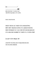 Luận án tiến sĩ PHÂN TÍCH các NHÂN tố ẢNH HƯỞNG đến mức độ hài LÒNG của KHÁCH HÀNG đối với DỊCH vụ vận CHUYỂN HÀNH KHÁCH của DOANH NGHIỆP tư NHÂN VL VƯƠNG PHÚ 