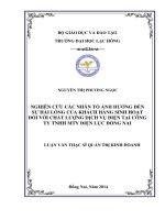 Nghiên cứu các nhân tố ảnh hưởng đến sự hài lòng của khách hàng sinh hoạt đối với chất lượng dịch vụ điện tại công ty TNHH MTV điện lực đồng nai 