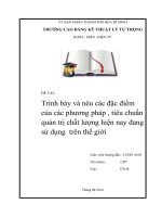 ĐỀ tài  trình bày và nêu các đặc điểm của các phương pháp , tiêu chuẩn quản trị chất lượng hiện nay đang sử dụng  trên thế giới