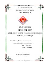 THIẾT kế TÍNH TOÁN CUNG cấp điện CHO căn NHÀ 1 lầu 1 TRỆT