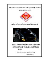 TÌM HIỂU CÔNG VIỆC KIỂM TRA sửa CHỮA hệ THỐNG đèn TRÊN XE  ôtô 