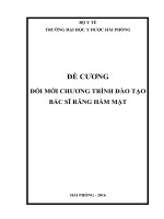 ĐỀ CƯƠNG đổi mới CHƯƠNG TRÌNH đào tạo bác sĩ RĂNG hàm mặt 