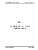 PHẦN I SO SÁNH VÀ LỰA CHỌN PHƯƠNG ÁN THIẾT KẾ CẦU