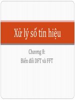Bài giảng xử lý số tín hiệu   chương 8  biến đổi DFT và FFT