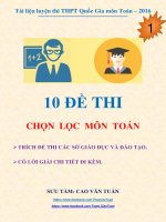 10 đề thi chọn lọc 2016 môn toán có lời giải chi tiết môn toán_Cao Văn Tuấn