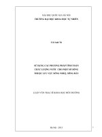 Sử dụng các phương pháp tính toán chỉ số chất lượng nước cho một số sông thuộc lưu vực sông Nhuệ  sông Đáy - Luận văn thạc sĩ khoa học môi trường