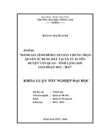 Đánh giá tình hình cấp giấy chứng nhận quyền sử dụng đất tại xã tú xuyên – huyện văn quan – tỉnh lạng sơn giai đoạn 2011 – 2013 