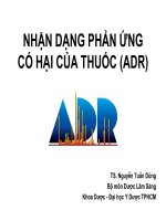 NHẬN DẠNG PHẢN ỨNG CÓ HẠI CỦA THUỐC (ADR)
