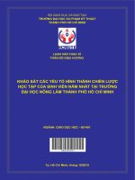 Khảo sát các yếu tố hình thành chiến lược học tập của sinh viên năm nhất tại trường đại học nông lâm TP HCM 