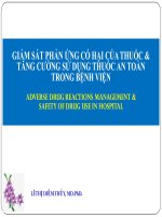 GIÁM SÁT PHẢN ỨNG CÓ HẠI CỦA THUỐC &TĂNG CƯỜNG SỬ DỤNG THUỐC AN TOÀNTĂNG CƯỜNG SỬ DỤNG THUỐC AN TOÀN TRONG BỆNH VIỆN TRONG BỆNH VIỆN