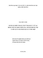 ĐÁNH GIÁ HIỆN TRẠNG CHẤT THẢI RẮN Y TẾ TẠI BỆNH VIỆN ĐA KHOA ĐỐNG ĐA, THÀNH PHỐ HÀ NỘI VÀ ĐỀ XUẤT GIẢI PHÁP QUẢN LÝ PHÙ HỢP