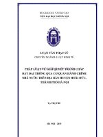 Pháp luật về giải quyết tranh chấp đất đai thông qua cơ quan hành chính nhà nước trên địa bàn huyện hoài đức, thành phố hà nội 