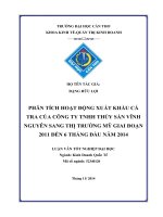 phân tích hoạt động xuất khẩu cá tra của công ty tnhh thủy sản vĩnh nguyên sang thị trường mỹ giai đoạn 2011 đến 6 tháng đầu năm 2014 