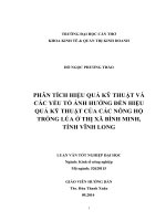 phân tích hiệu quả kỹ thuật và các yếu tố ảnh hƣởng đến hiệu quả kỹ thuật của các nông hộ trồng lúa ở thị xã bình minh, tỉnh vĩnh long 