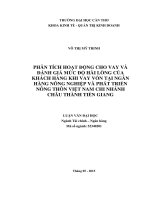 phân tích hoạt động cho vay và đánh giá mức độ hài lòng của khách hàng khi vay vốn tại ngân hàng nông nghiệp và phát triển nông thôn việt nam chi nhánh châu thành tiền giang 