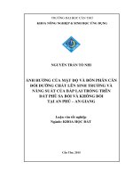 ảnh hưởng của mật độ và bón phân cân đối dưỡng chất lên sinh trưởng và năng suất của bắp lai trồng trên đất phù sa bồi và không bồi tại an phú – an giang 