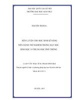 Rèn luyện cho học sinh kĩ năng tiến hành thí nghiệm trong dạy học sinh học 10 trung học phổ thông 