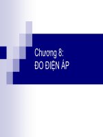 Bài giảng kỹ thuật đo lường: Chương 8: ĐO ĐIỆN ÁP