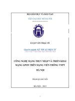 Công nghệ mạng truy nhập và triển khai mạng GPON trên mạng viễn thông VNPT hà nội 