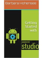 Getting started with android studio by barbara hohensee
