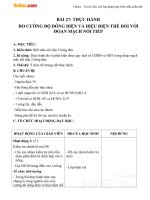 Giáo án Vật lý 7 bài 27: Thực hành đo cường độ dòng điện và hiệu điện thế đối với đoạn mạch mắc nối tiếp