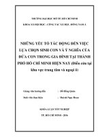 NHỮNG YẾU TỐ TÁC ĐỘNG ĐẾN VIỆC  LỰA CHỌN SINH CON VÀ Ý NGHĨA CỦA  ĐỨA CON TRONG GIA ĐÌNH TẠI THÀNH  PHỐ HỒ CHÍ MINH HIỆN NAY