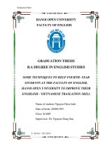 Some techniques to help fourth year students at the faculty of english, hanoi open university to improve their english   vietnamese translation skill 