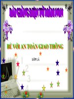 Bài giảng điện tử mầm non lớp Lá đề tài PTNT – Bé với an toàn giao thông