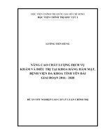 Nâng cao chất lượng dịch vụ khám và điều trị tại khoa Răng hàm mặt, bệnh viện Đa khoa tỉnh Yên Bái giai đoạn 2016 - 2020