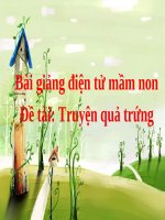 Bài giảng điện tử đề tài Truyện quả trứng