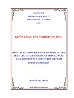 Đánh giá hệ thống kiểm soát nội bộ trong quy trình cho vay khách hàng cá nhân tại ngân hàng TMCP đầu tư và phát triển việt nam – chi nhánh phủ diễn 