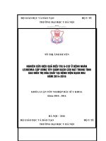 NGHIÊN cứu HIỆU QUẢ điều TRỊ g CSF ở BỆNH NHÂN LEUKEMIA cấp DÒNG tủy GIẢM BẠCH cầu hạt TRUNG TÍNH SAU điều TRỊ hóa CHẤT tại BỆNH VIỆN BẠCH MAI năm 2014 2016 